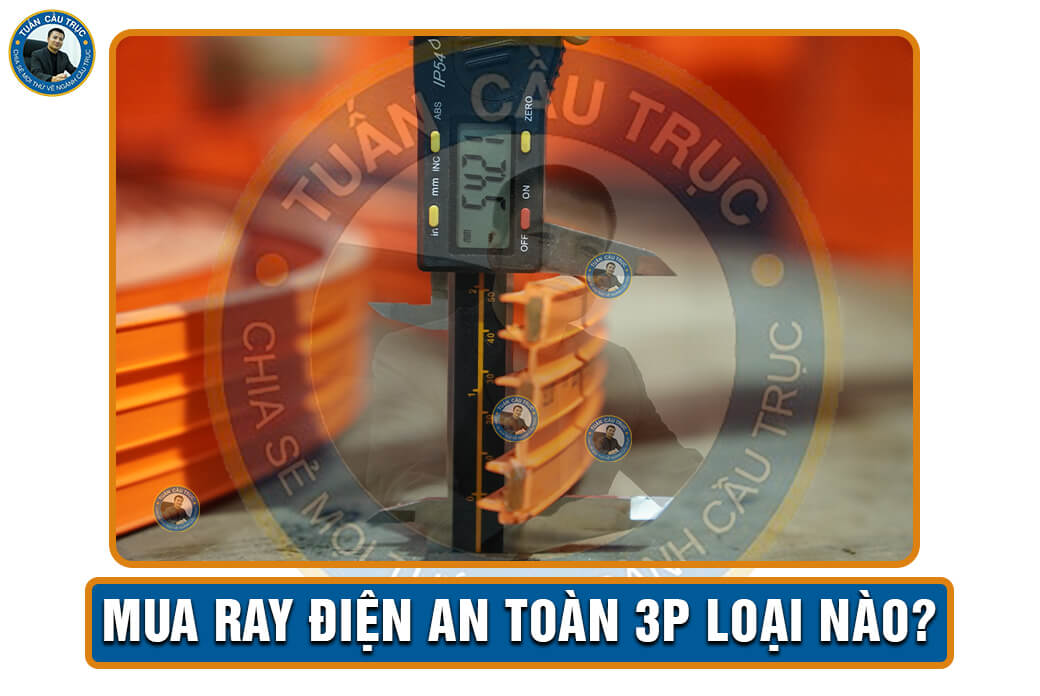Mua ray điện an toàn 3P loại nào? Mua ray điện an toàn 3P loại nào?
