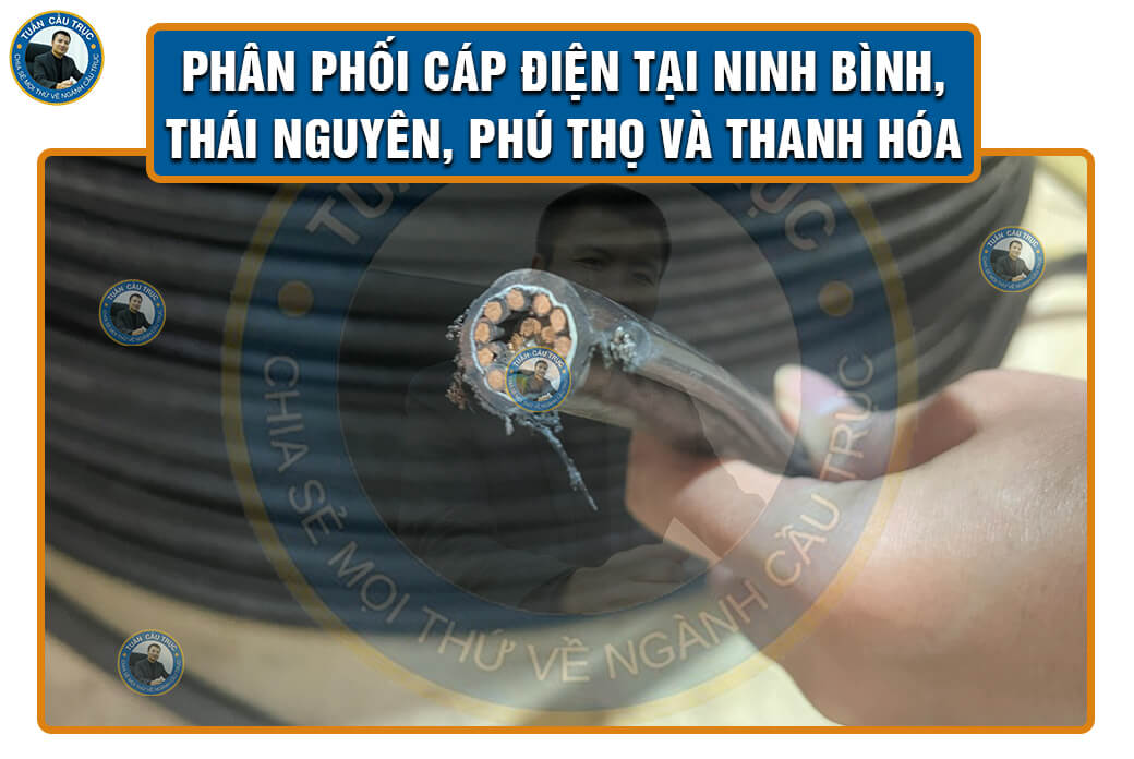 Phân phối cáp điện tại Ninh Bình, Thái Nguyên, Phú Thọ và Thanh Hóa Phân phối cáp điện tại Ninh Bình, Thái Nguyên, Phú Thọ và Thanh Hóa