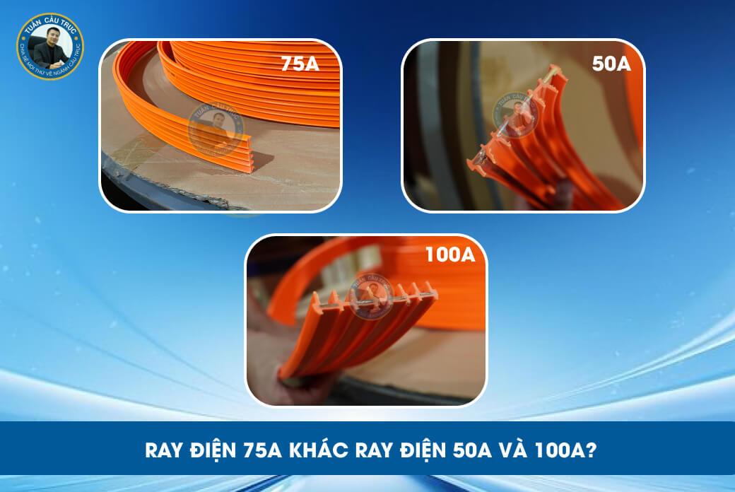 Ray điện 75A khác ray điện 50A và 100A? Ray điện 75A khác ray điện 50A và 100A?