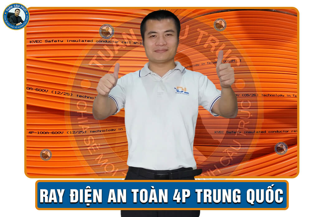 Ray điện an toàn 4P Trung Quốc Ray điện an toàn 4P Trung Quốc