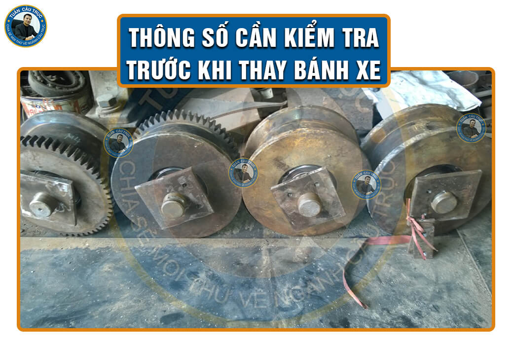 Thông số cần kiểm tra trước khi thay bánh xe Thông số cần kiểm tra trước khi thay bánh xe