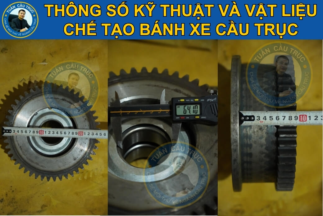 Thông số kỹ thuật và vật liệu chế tạo bánh xe cầu trục Thông số kỹ thuật và vật liệu chế tạo bánh xe cầu trục