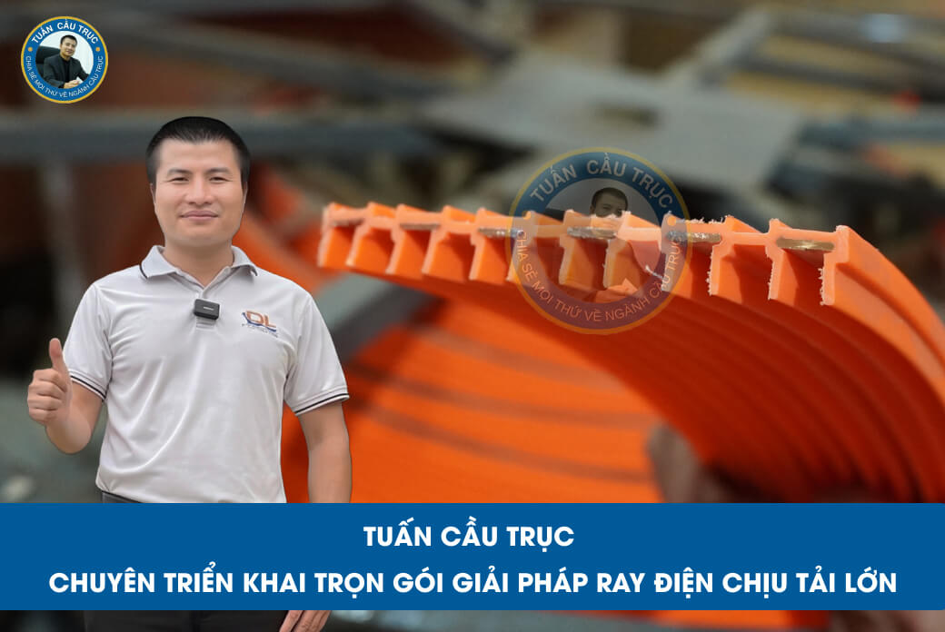 Tuấn Cầu Trục - Chuyên triển khai trọn gói giải pháp ray điện chịu tải lớn Tuấn Cầu Trục - Chuyên triển khai trọn gói giải pháp ray điện chịu tải lớn