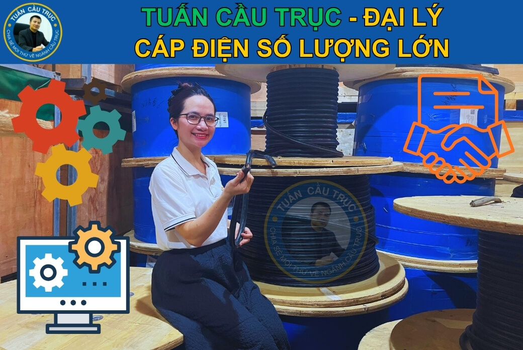 Tuấn Cầu Trục - Đại lý cáp điện số lượng lớn Tuấn Cầu Trục - Đại lý cáp điện số lượng lớn