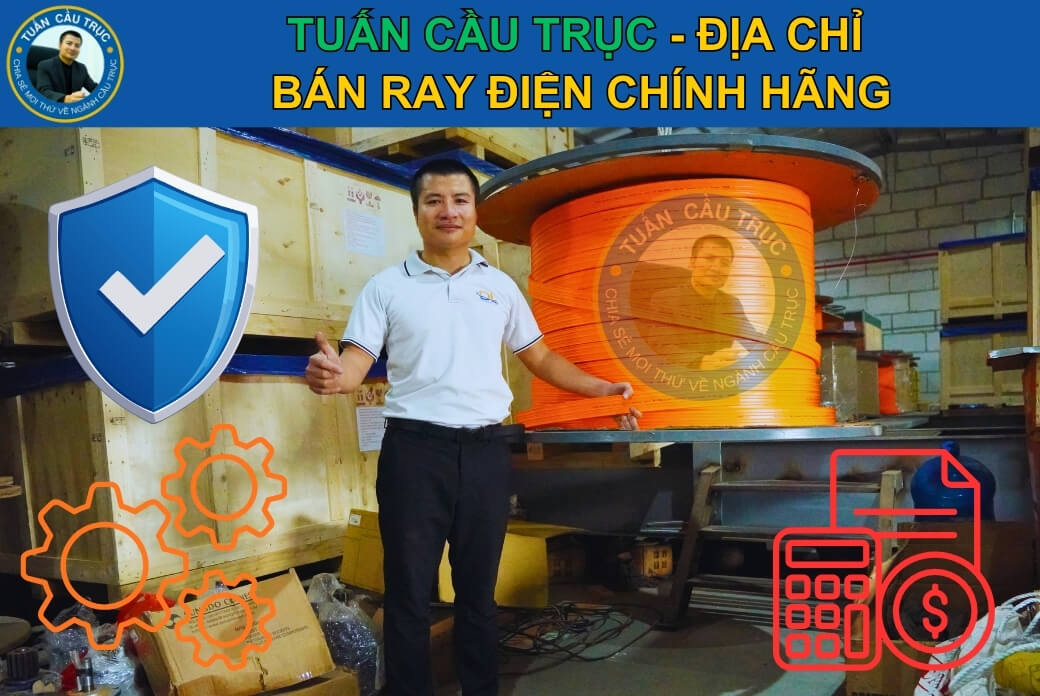 Tuấn Cầu Trục – Địa chỉ bán ray điện chính hãng Tuấn Cầu Trục – Địa chỉ bán ray điện chính hãng