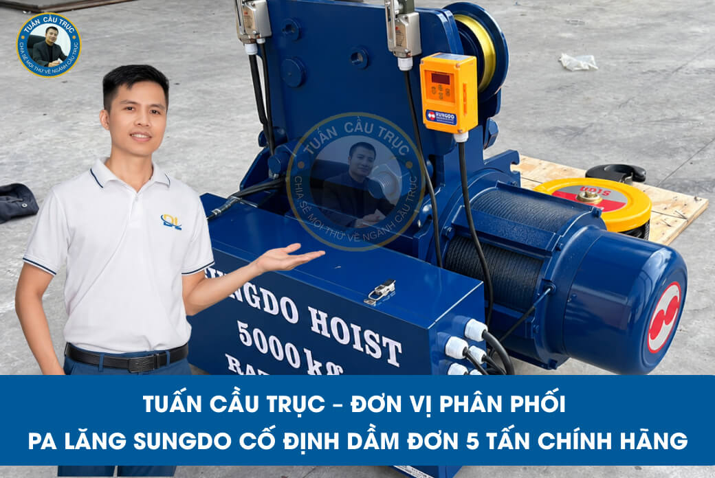 Tuấn Cầu trục – Đơn vị phân phối pa lăng Sungdo cố định dầm đơn 5 tấn chính hãng Tuấn Cầu trục – Đơn vị phân phối pa lăng Sungdo cố định dầm đơn 5 tấn chính hãng