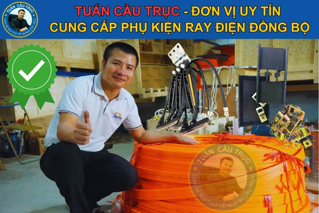 Tuấn Cầu Trục cung cấp phụ kiện ray điện đồng bộ Tuấn Cầu Trục cung cấp phụ kiện ray điện đồng bộ