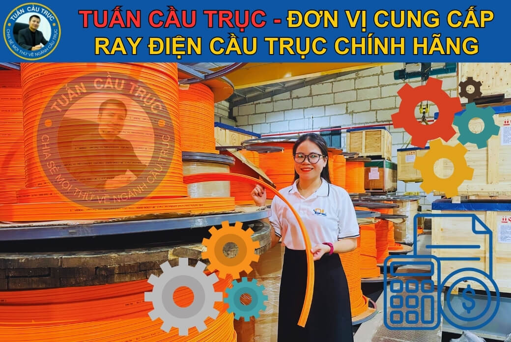 Tuấn Cầu Trục bán ray điện cầu trục chính hãng Tuấn Cầu Trục bán ray điện cầu trục chính hãng