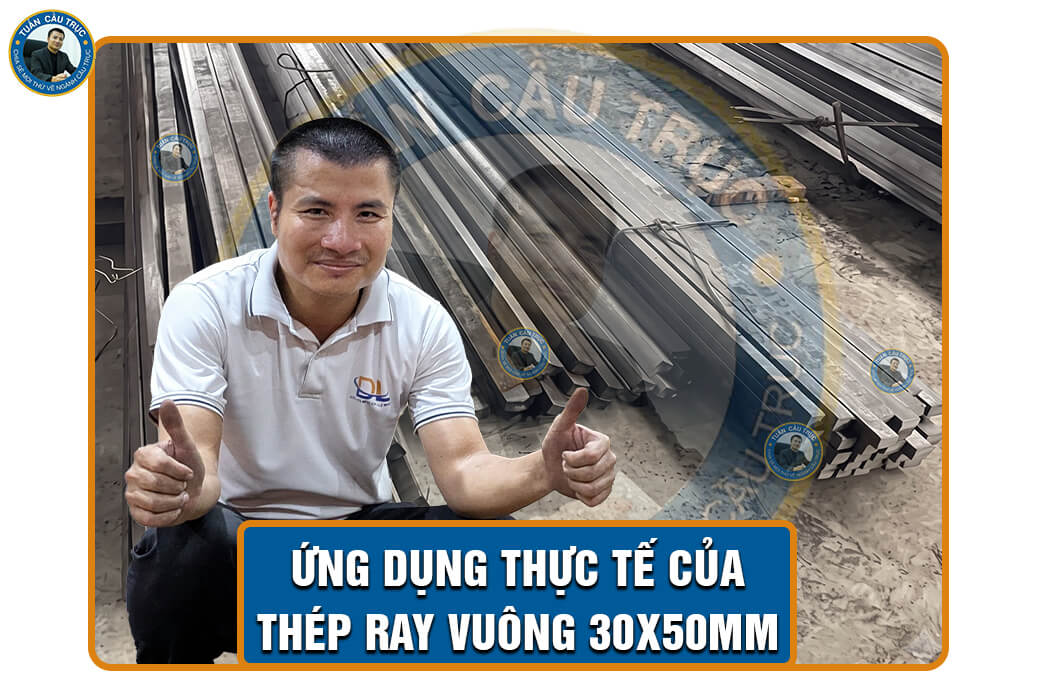 Ứng dụng thực tế của thép ray vuông 30x50mm Ứng dụng thực tế của thép ray vuông 30x50mm