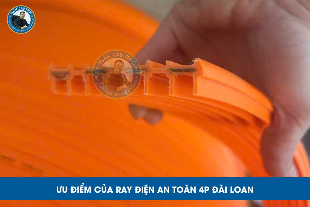 Ưu điểm của ray điện an toàn 4P Đài Loan Ưu điểm của ray điện an toàn 4P Đài Loan