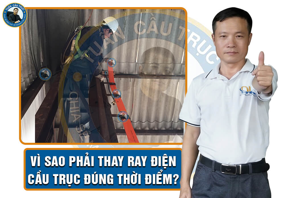Vì sao phải thay ray điện cầu trục đúng thời điểm? Vì sao phải thay ray điện cầu trục đúng thời điểm?