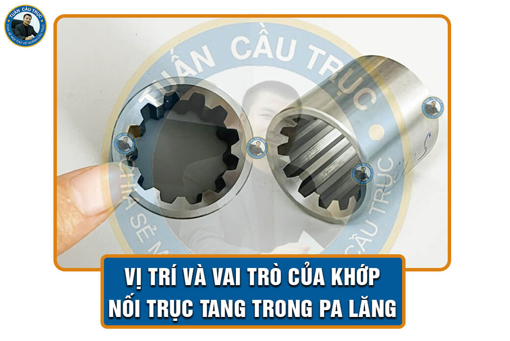 Vị trí và vai trò của khớp nối trục tang trong pa lăng Vị trí và vai trò của khớp nối trục tang trong pa lăng