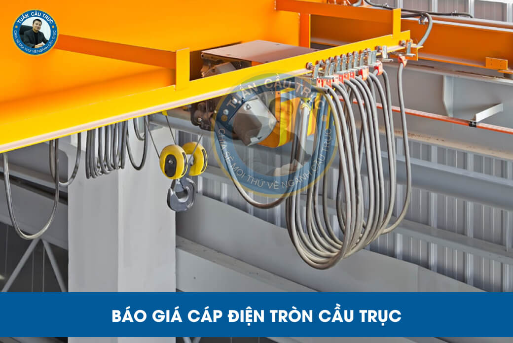 Báo giá cáp điện tròn cầu trục Báo giá cáp điện tròn cầu trục