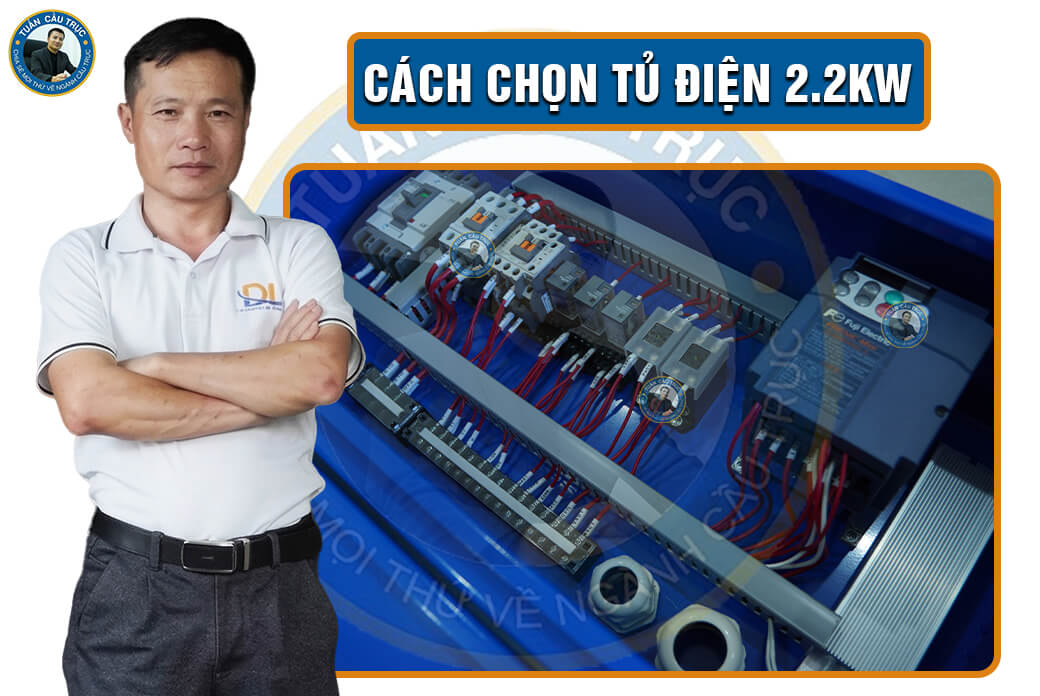 Cách chọn tủ điện 2.2kW Cách chọn tủ điện 2.2kW