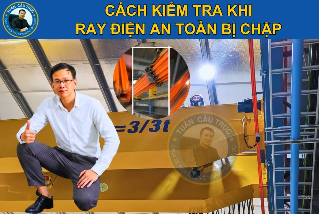 Cách kiểm tra khi ray điện an toàn bị chập điện Cách kiểm tra khi ray điện an toàn bị chập điện