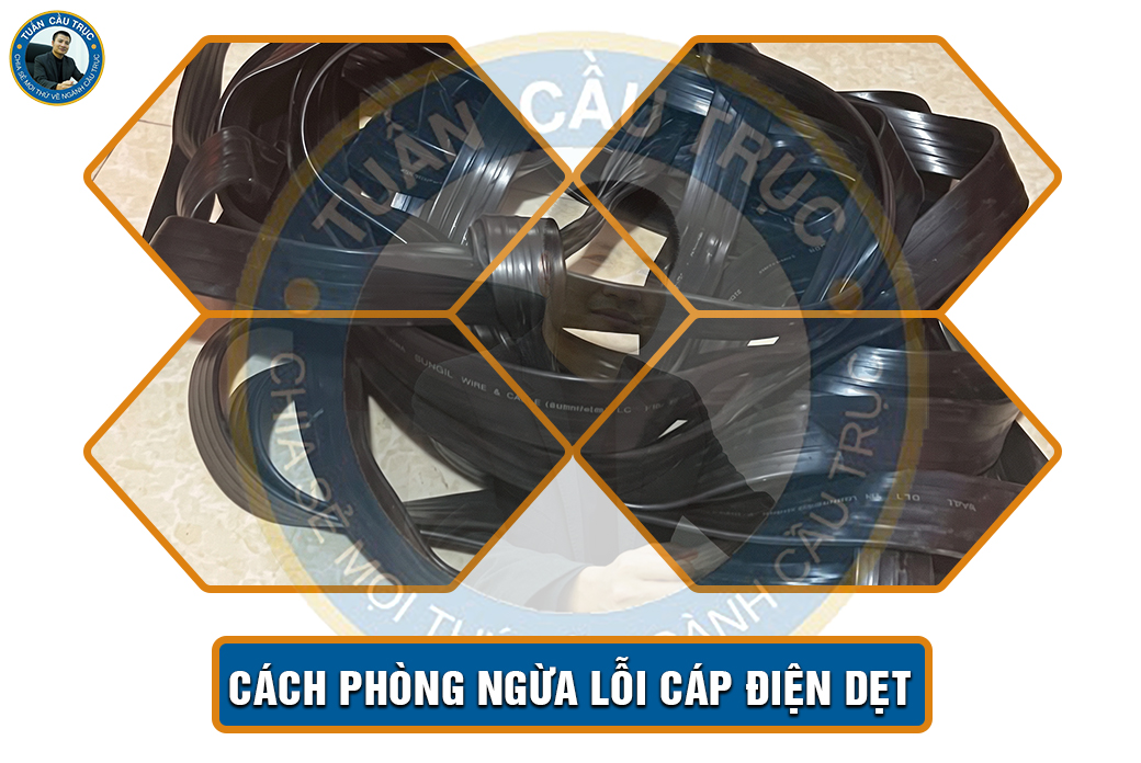 Cách phòng ngừa lỗi cáp điện dẹt Cách phòng ngừa lỗi cáp điện dẹt