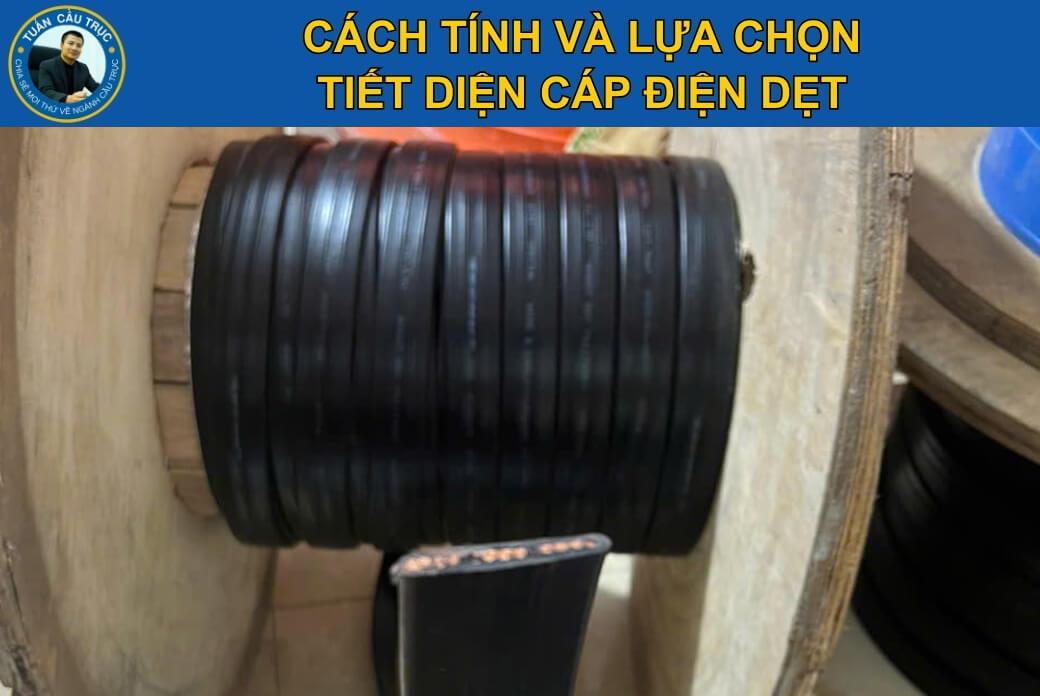 Cách tính và lựa chọn tiết diện cáp điện dẹt Cách tính và lựa chọn tiết diện cáp điện dẹt