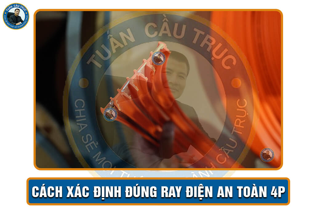 Cách xác định đúng ray điện an toàn 4P Cách xác định đúng ray điện an toàn 4P