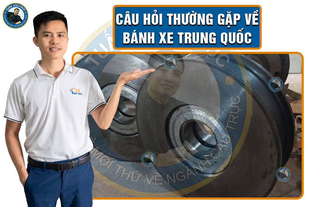 Câu hỏi thường gặp về bánh xe Trung Quốc Câu hỏi thường gặp về bánh xe Trung Quốc