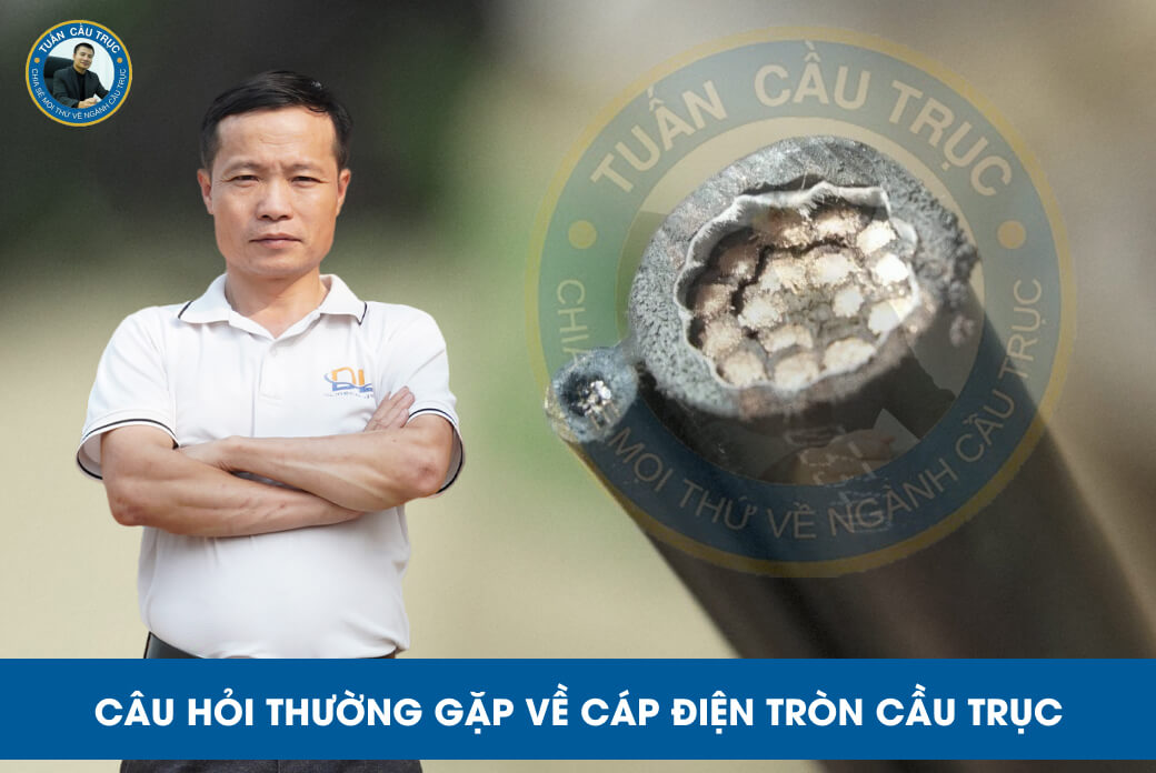 Câu hỏi thường gặp về cáp điện tròn cầu trục Câu hỏi thường gặp về cáp điện tròn cầu trục