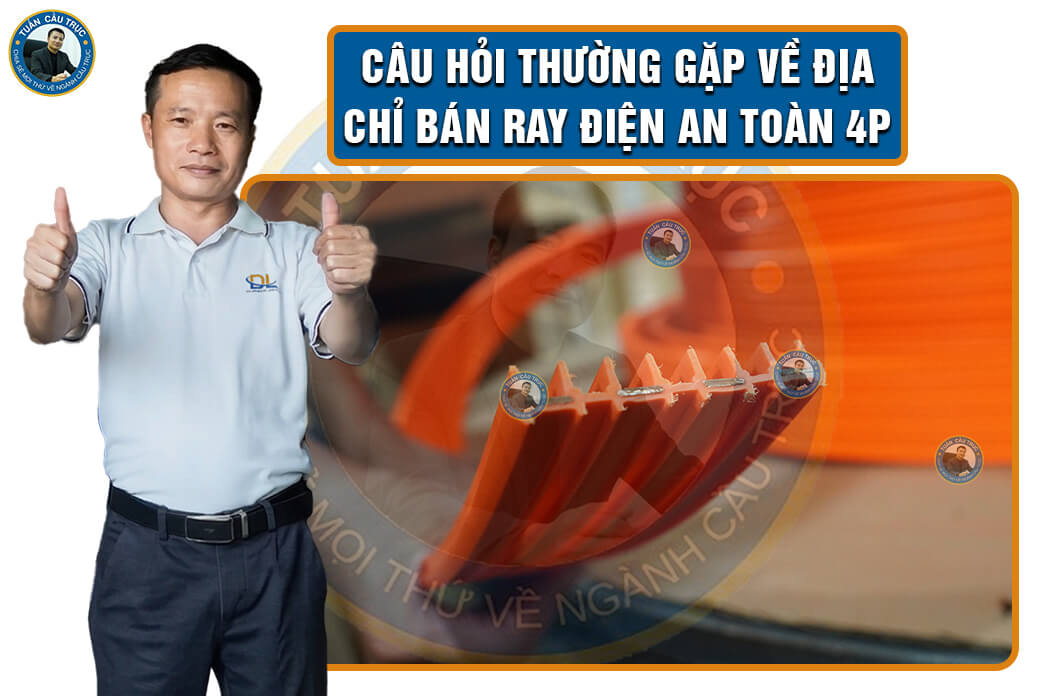 Câu hỏi thường gặp về địa chỉ bán ray điện an toàn 4P Câu hỏi thường gặp về địa chỉ bán ray điện an toàn 4P