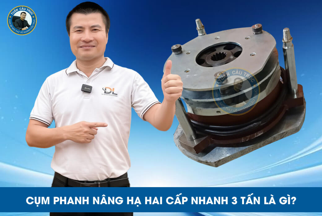 Cụm phanh nâng hạ hai cấp nhanh 3 tấn là gì? Cụm phanh nâng hạ hai cấp nhanh 3 tấn là gì?