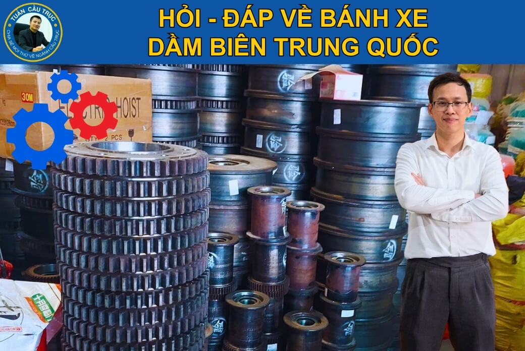 Hỏi - đáp về bánh xe dầm biên Trung Quốc Hỏi - đáp về bánh xe dầm biên Trung Quốc
