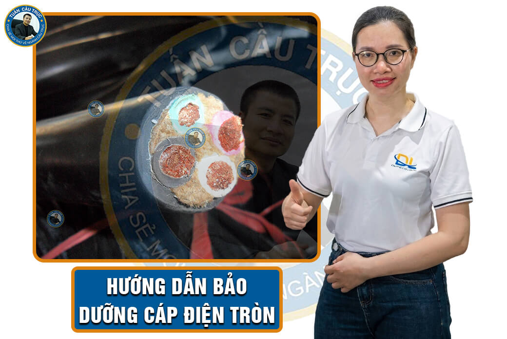 Hướng dẫn bảo dưỡng cáp điện tròn Hướng dẫn bảo dưỡng cáp điện tròn