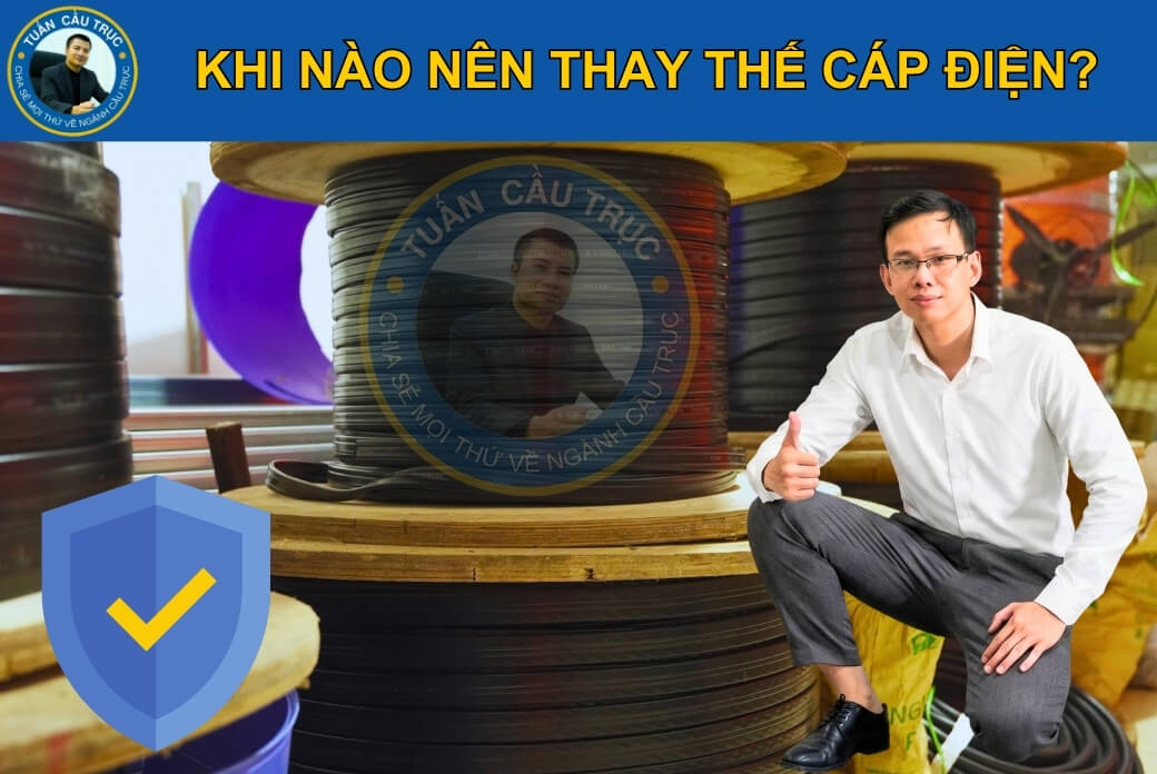 Khi nào nên thay cáp điện? Khi nào nên thay cáp điện?