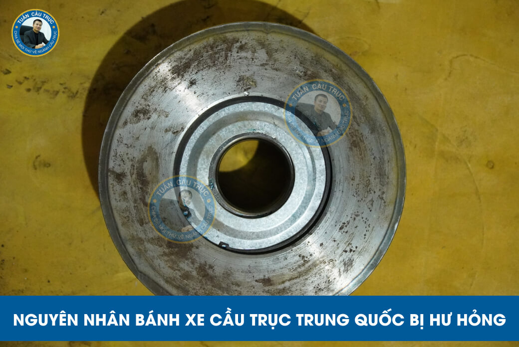 Nguyên nhân bánh xe cầu trục Trung Quốc bị hư hỏng Nguyên nhân bánh xe cầu trục Trung Quốc bị hư hỏng