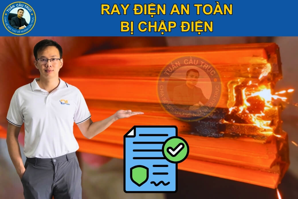 Ray điện an toàn bị chập điện Ray điện an toàn bị chập điện