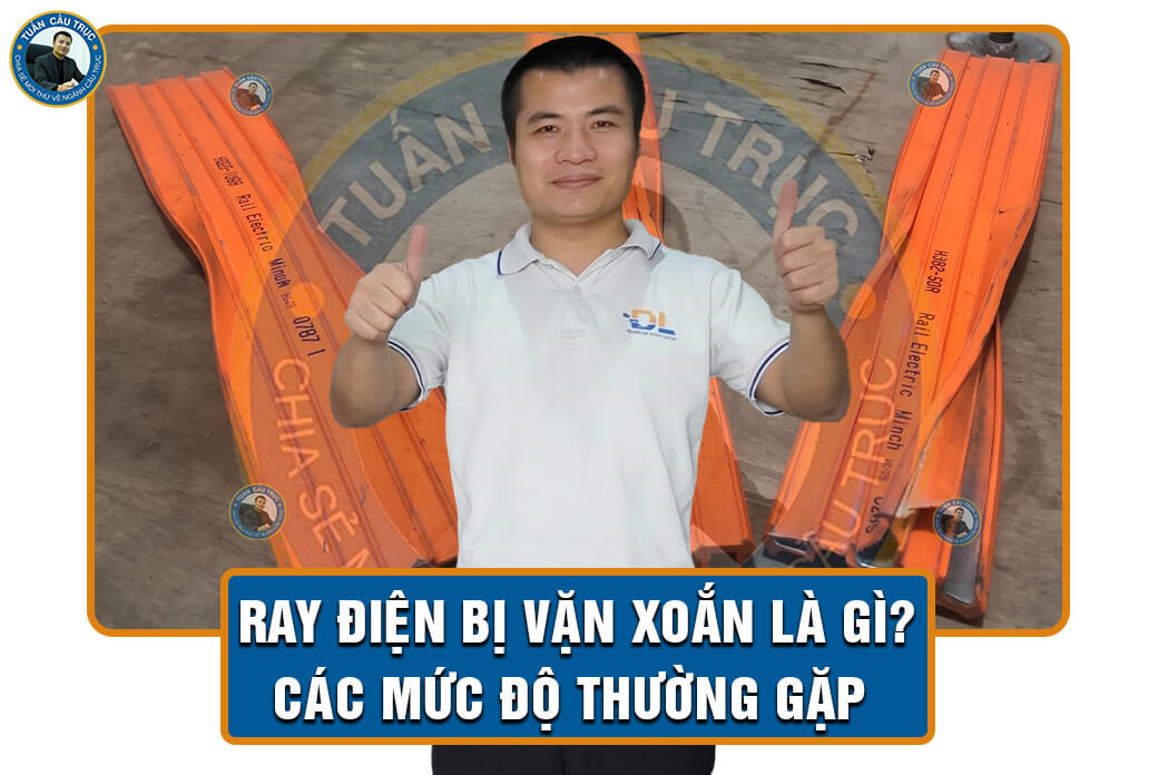 Ray điện bị vặn xoắn là gì? Các mức độ thường gặp Ray điện bị vặn xoắn là gì? Các mức độ thường gặp
