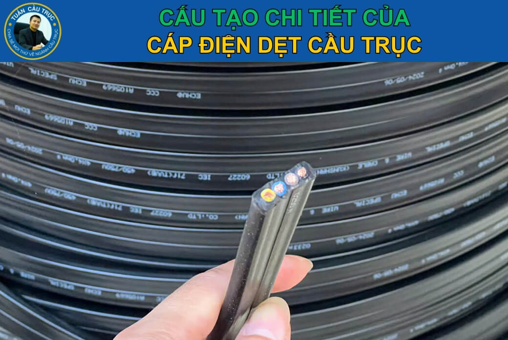 Cấu tạo của cáp điện dẹt cầu trục Cấu tạo của cáp điện dẹt cầu trục