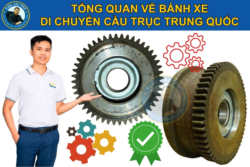 Tổng quan về bánh xe di chuyển cầu trục Trung Quốc Tổng quan về bánh xe di chuyển cầu trục Trung Quốc