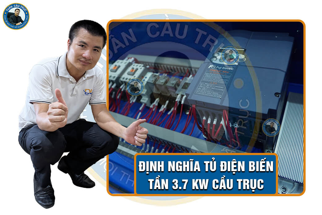 Định nghĩa tủ điện biến tần 3.7 kW cầu trục Định nghĩa tủ điện biến tần 3.7 kW cầu trục