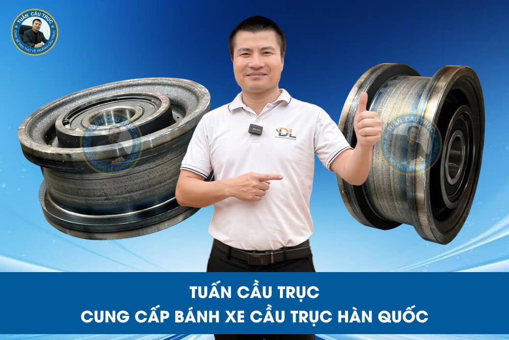 Tuấn Cầu Trục cung cấp bánh xe cầu trục Hàn Quốc Tuấn Cầu Trục cung cấp bánh xe cầu trục Hàn Quốc