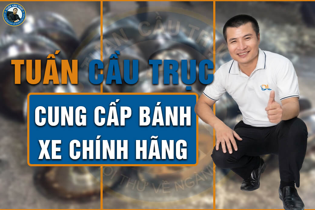 Tuấn Cầu Trục cung cấp bánh xe chính hãng Tuấn Cầu Trục cung cấp bánh xe chính hãng